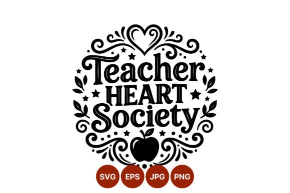 Teacher Heart Society Decorative Graphics & Illustrations